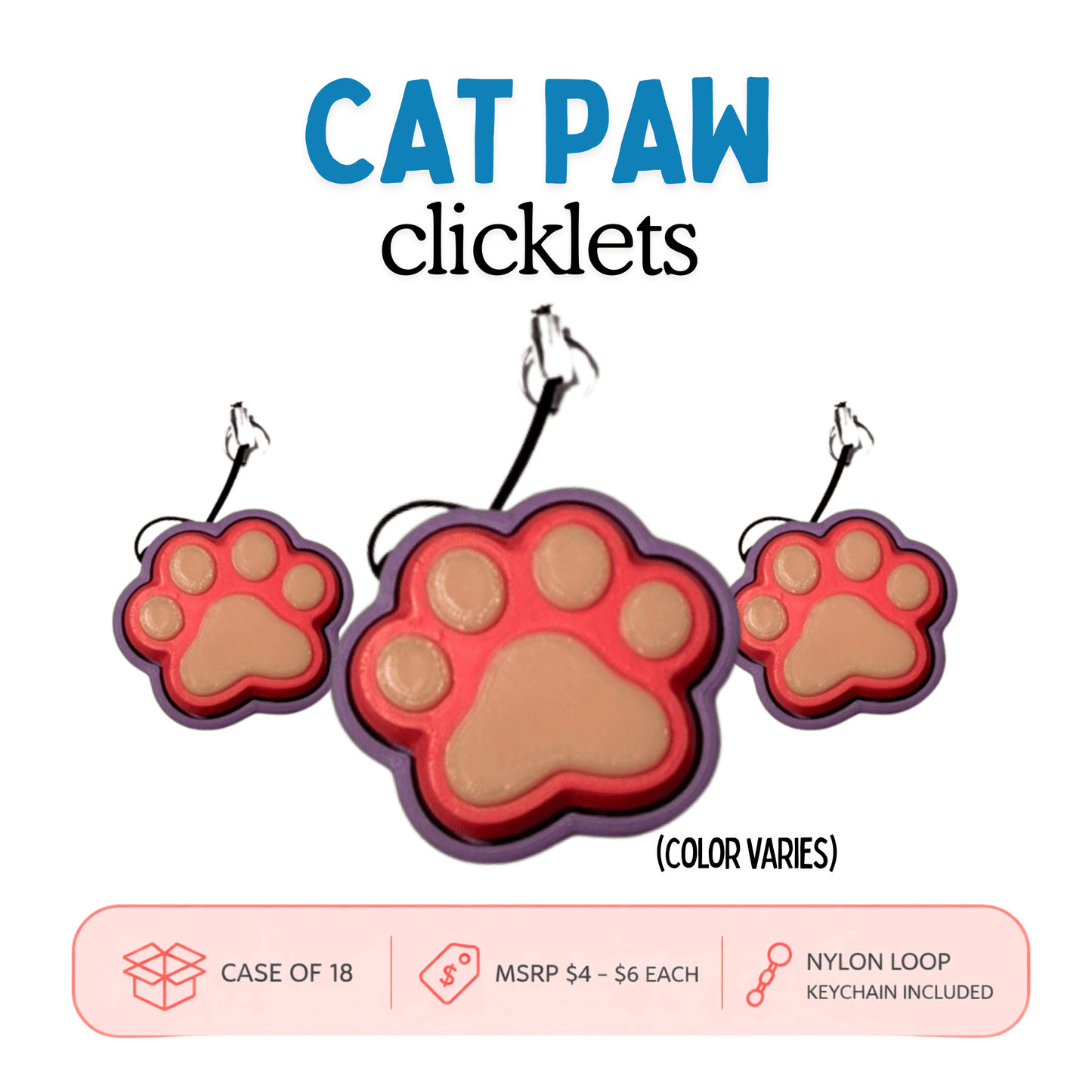 Cat Paw Clicklets - Case of 18