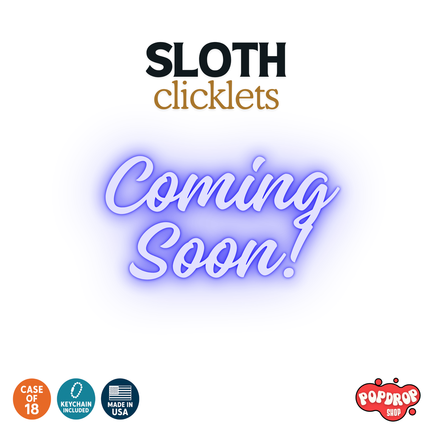 Sloth Clicklets β Case of 18