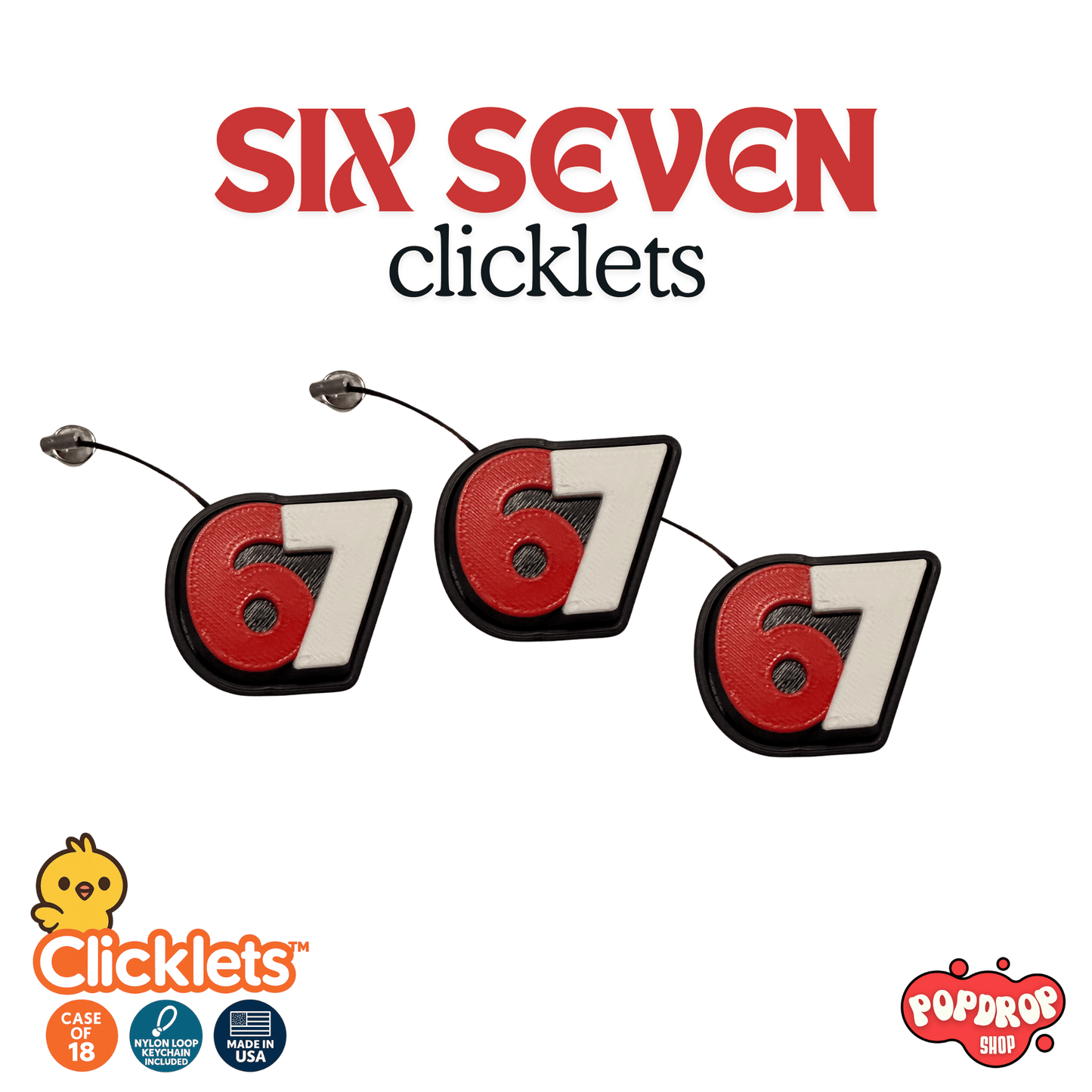 Six Seven Clicklet - Case of 18