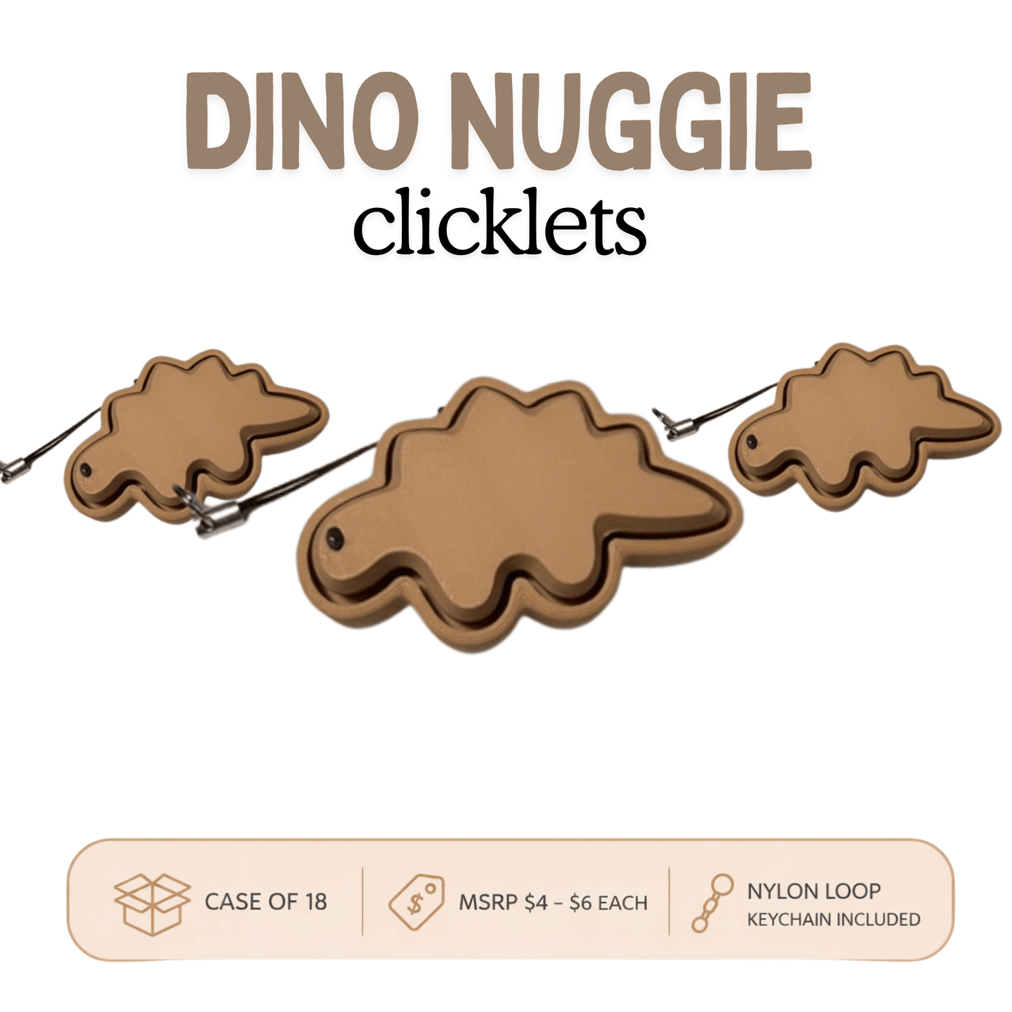 Dino Nuggie Clicklets - Case of 18